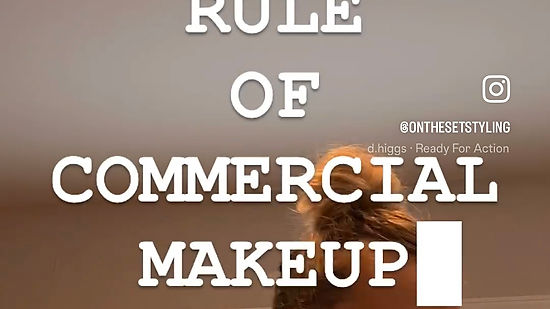 Rules of Commercial Makeup Artistry